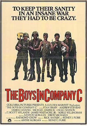 Vietnam War Film Poster: The Boys In Company C. To Keep their sanity in an Insane War, They had to be Crazy.