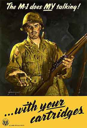 WWII Posters: The M-1 does My Talking ... with your cartridges!