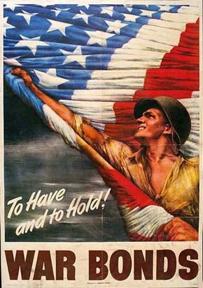 WWII Posters: To Have and to Hold! War Bonds!