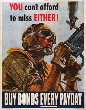 WWII Posters: You Can't Afford to Miss Either. Buy Bonds Every Payday!