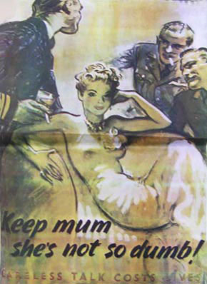 WWII Posters: Keep Mum She's not so Dumb! Careless Talk Costs Lives!