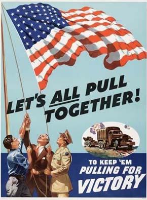 Let's All Pull Together. To Keep'em Pulling For Victory.