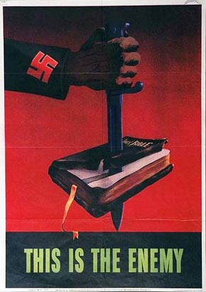 WWII Posters: This is the Enemy! (Arm with Swastika on Sleeve and Hand plundging banyet through Holy Bible.