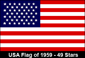 USA Flag of 1959. 49 Stars. 49-Alaska