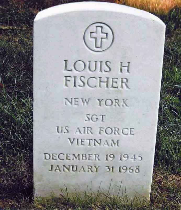 Sgt Louis H. Fischer. Burial Location: Long Island National Cemetery, 2040 Wellwood Avenue, Farmingdale, NY 11735-1211. Grave: 29958A, Section 