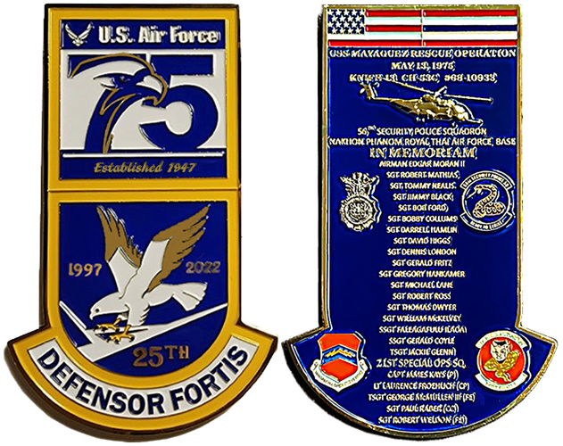 U.S. AIR FORCE 75TH ANNIVERSARY: 1947-2022; and on 13 May 1975, the SS Mayaguez Rescue Operation.